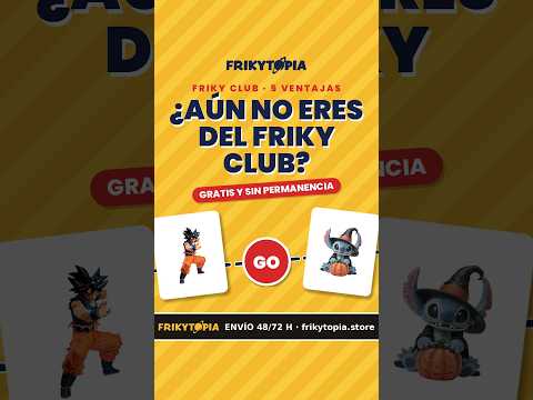 ¿Aún no eres del Friky Club? 5 ventajas gratis y sin permanencia 🎁