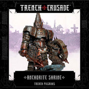 TRENCH CRUSADE SHRINE ANCHORITE