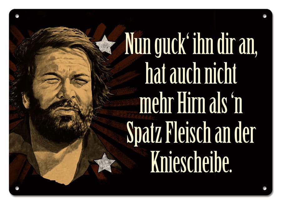 Bud Spencer Placa de Chapa Nun Guck' Ihn Dir An,... 10 x 15 cm