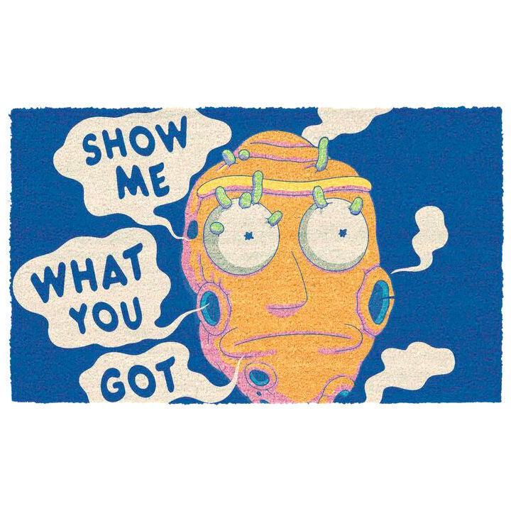 Felpudo Show Me What You Got Rick And Morty