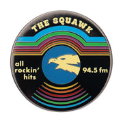Stranger Things Chapa The Squawk Limited Edition